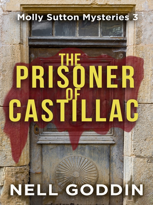 Title details for The Prisoner of Castillac by Nell Goddin - Wait list